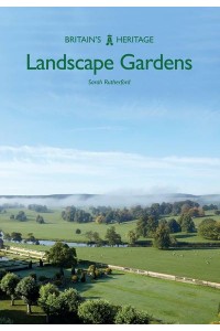 Landscape Gardens - Britain's Heritage