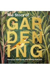 The Story of Gardening