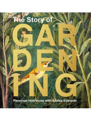 The Story of Gardening