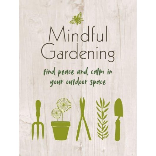 Mindful Gardening Finding Peace and Calm in Your Outdoor Space