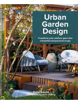 Urban Garden Design Transform Your Outdoor Space Into a Beautiful and Practical Escape