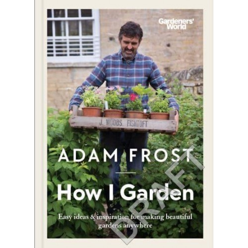 How I Garden Easy Ideas & Inspiration for Making Beautiful Gardens Anywhere
