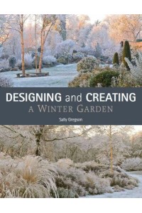 Designing and Creating a Winter Garden