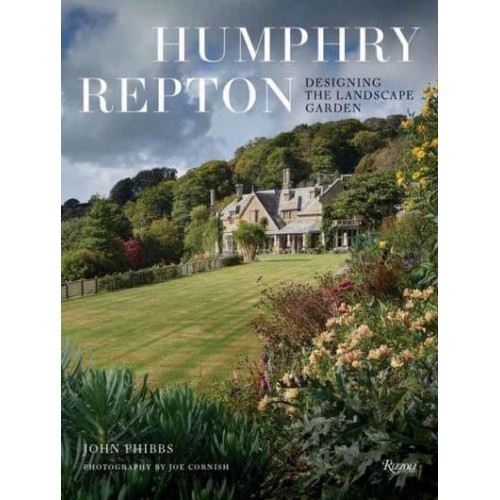 Humphry Repton Designing the Landscape Garden
