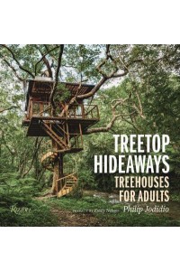 Treetop Hideaways Treehouses for Adults