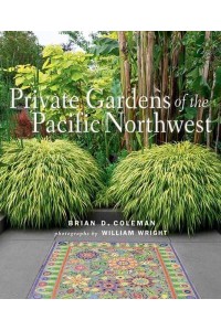 Private Gardens of the Pacific Northwest