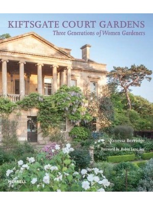 Kiftsgate Court Gardens Three Generations of Women Gardeners