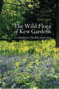 The Wild Flora of Kew Gardens A Cumulative Checklist from 1759