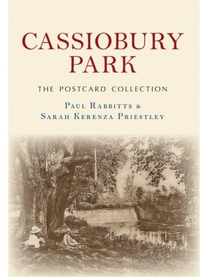 Cassiobury Park - The Postcard Collection