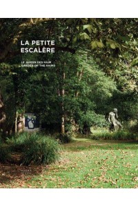 La Petite Escalère Garden of the Haims - Éditions Norma