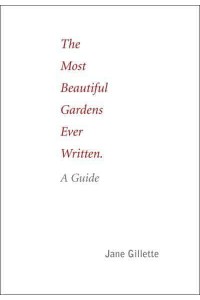 The Most Beautiful Gardens Ever Written A Guide