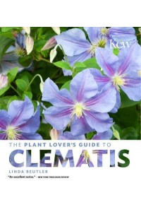 The Plant Lover's Guide to Clematis