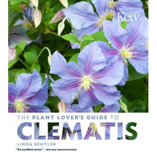The Plant Lover's Guide to Clematis