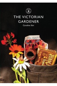 The Victorian Gardener - Shire Library