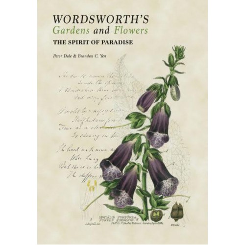 Wordsworth's Gardens and Flowers The Spirit of Paradise - ACC Art Books