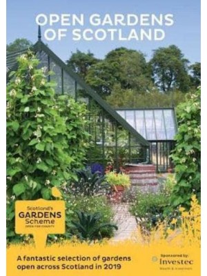 Scotland's Gardens Scheme 2019 Guidebook Open Gardens of Scotland