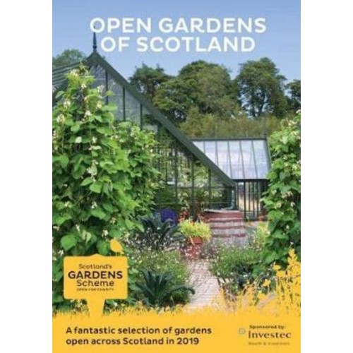 Scotland's Gardens Scheme 2019 Guidebook Open Gardens of Scotland