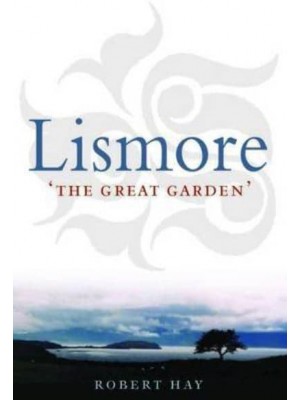 Lismore The Great Garden