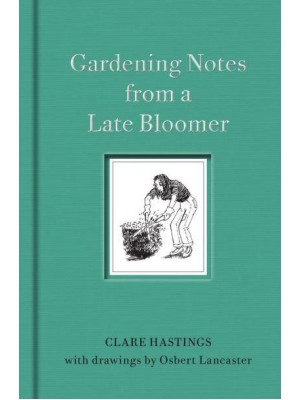 Gardening Notes from a Late Bloomer