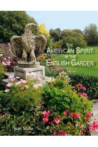 The American Spirit in the English Garden - ACC Art Books