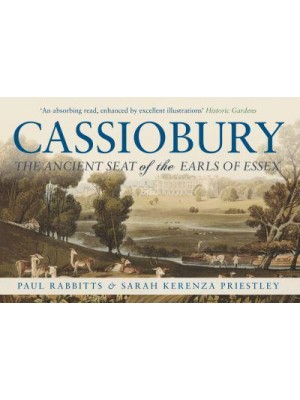 Cassiobury Park The Ancient Seat of the Earls of Essex