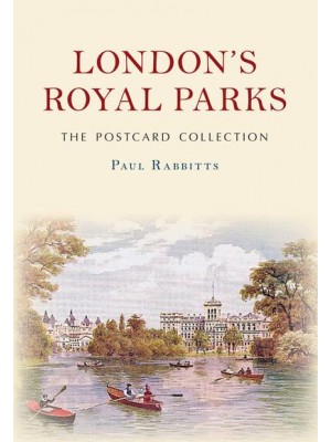 London's Royal Parks - The Postcard Collection