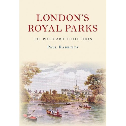 London's Royal Parks - The Postcard Collection