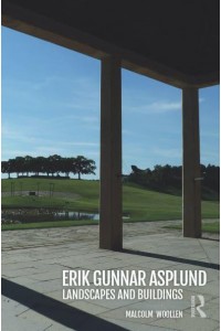 Erik Gunnar Asplund Landscapes and Buildings