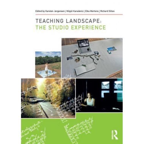 Teaching Landscape The Studio Experience