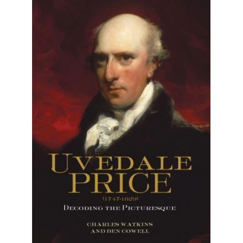 Uvedale Price (1747-1829) : Decoding the Picturesque - Garden and Landscape History