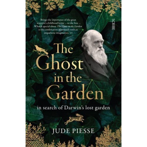 The Ghost in the Garden In Search of Darwin's Lost Garden