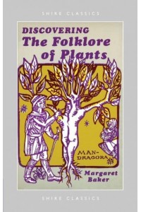 Discovering the Folklore of Plants - Discovering Series