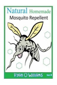 Natural Homemade Mosquito Repellent How to Make Natural Homemade Mosquito Repellents