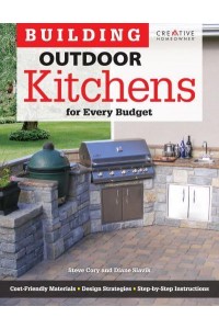 Building Outdoor Kitchens for Every Budget