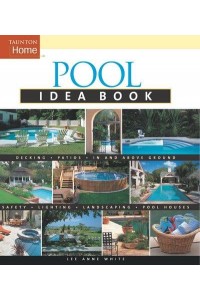 Pool Idea Book - Taunton Home Idea Books