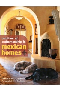 Tradition of Craftsmanship in Mexican Homes