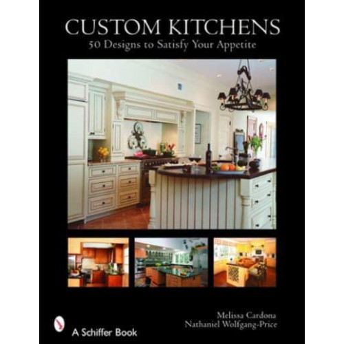 Custom Kitchens 50 Designs to Satisfy Your Appetite