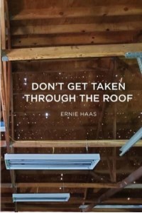 Don't Get Taken Through the Roof