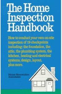 The Home Inspection Handbook
