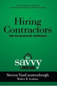 Hiring Contractors the No-Headache Approach The Savvy Landlord