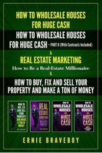 How to Wholesale Houses for Huge Cash How to Wholesale Houses for Huge Cash
