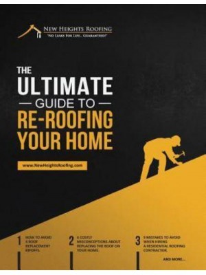 The Ultimate Guide To Re-Roofing Your Home