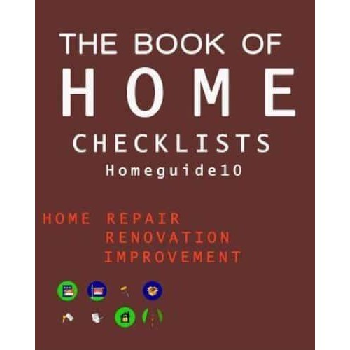 The Book of Home Checklists The Complete Checklists Guide to Home