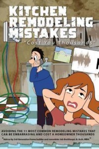 Kitchen Remodeling Mistakes Cost You Thousands