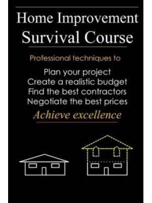 Home Improvement Survival Course