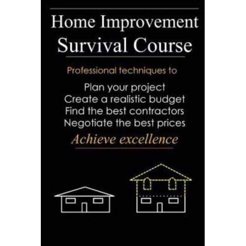 Home Improvement Survival Course