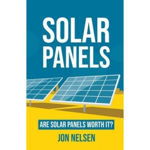 Solar Panels: Are Solar Panels Worth It? - Homeowner House Help