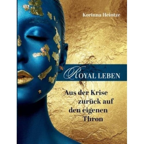 Royal Leben Aus Der Krise Zurück Auf Den Eigenen Thron