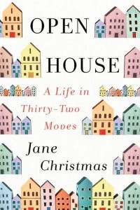 Open House A Life in Thirty-Two Moves