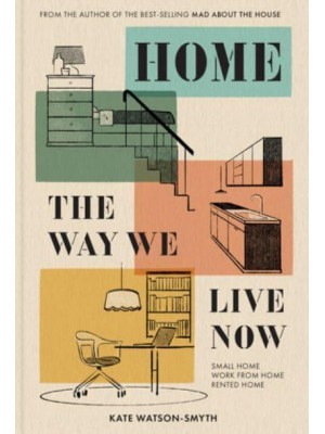 Home: The Way We Live Now